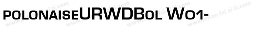 polonaiseURWDBol W01字体转换